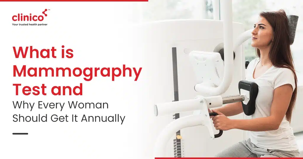 What is Mammography Test and Why Every Woman Should Get It Annually
