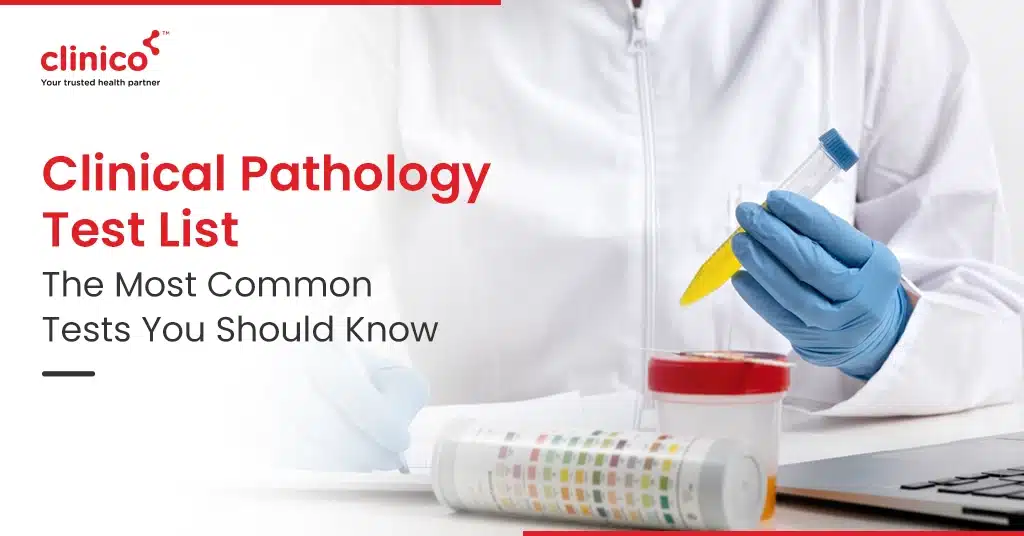 Clinical Pathology Test List