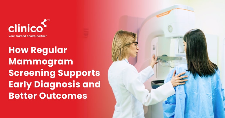 How Regular Mammogram Screening Supports Early Diagnosis and Better Outcomes